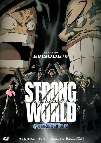 One Piece: Strong World Episode 0 film afişi