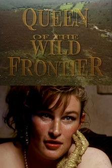 Queen of the Wild Frontier film afişi