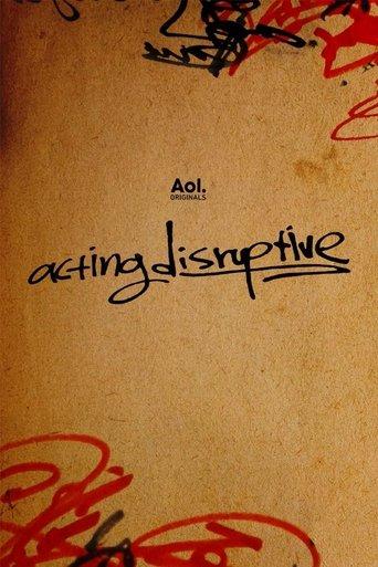Acting Disruptive dizi afişi