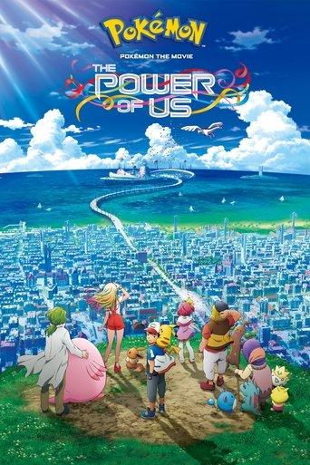 Pokémon the Movie: The Power of Us film afişi