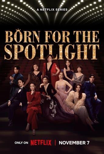 Born for the Spotlight dizi afişi