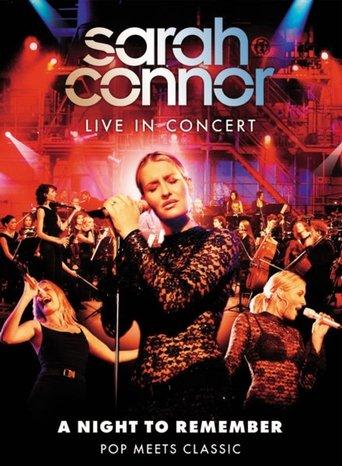 Sarah Connor Live in Concert: A Night to Remember - Pop Meets Classic film afişi