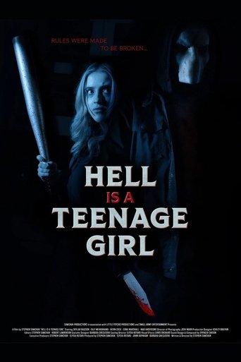 Hell Is a Teenage Girl film afişi