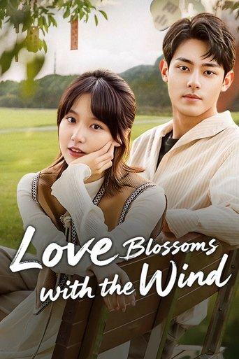 Love Blossoms with the Wind dizi afişi