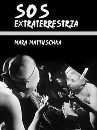S.O.S. Extraterrestria film afişi