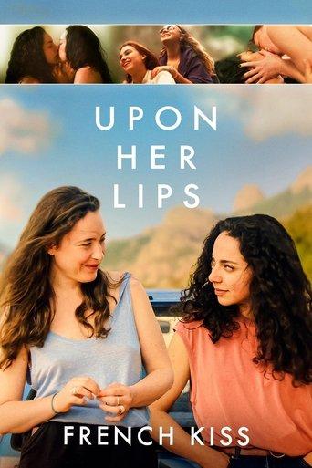 Upon Her Lips: French Kiss film afişi