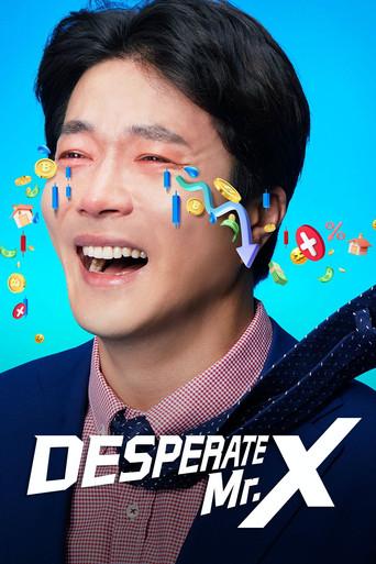 Desperate Mr. X dizi afişi