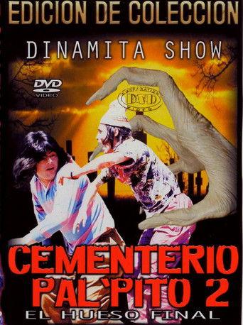 Dinamita Show: Cementerio Pal Pito 2 film afişi
