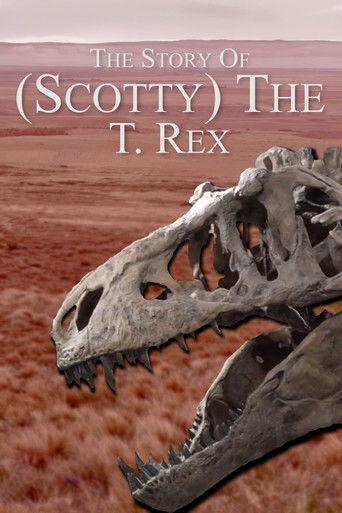 The Story Of (Scotty) The T. Rex film afişi