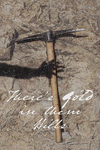 There's Gold In Them Hills film afişi