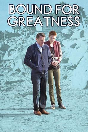 Bound for Greatness film afişi