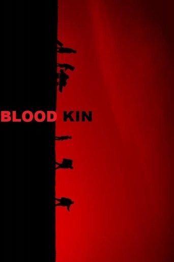Blood Kin film afişi