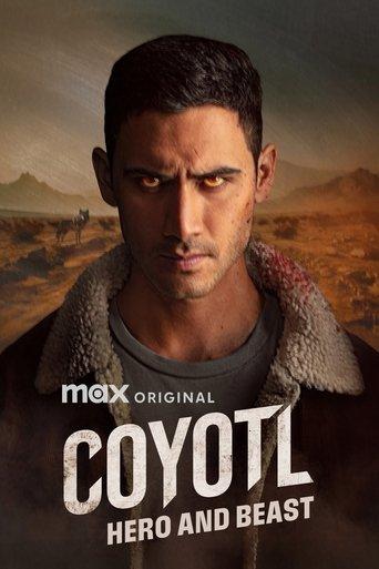 Cóyotl, Hero and Beast dizi afişi