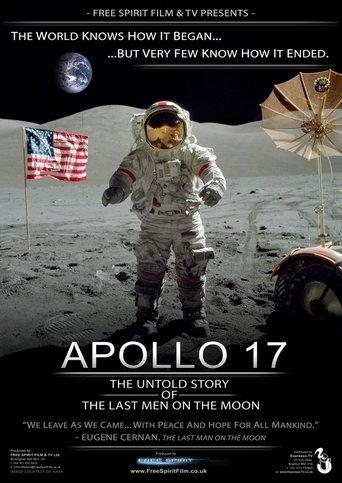 Apollo 17: The Untold Story of the Last Men on the Moon film afişi