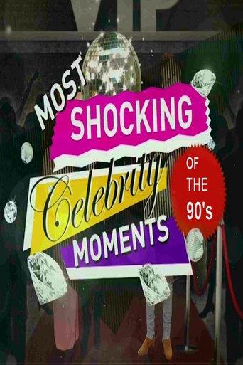 The 90s the Most Shocking Celebrity Moments film afişi