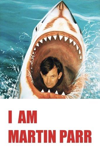 I Am Martin Parr film afişi