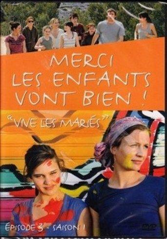 Merci, les enfants vont bien ! dizi afişi