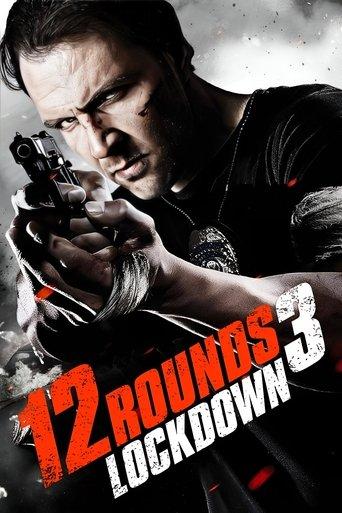 12 Rounds 3: Lockdown film afişi