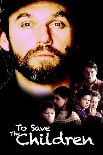 To Save the Children film afişi
