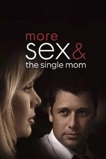 More Sex & the Single Mom film afişi