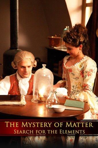 The Mystery of Matter: Search for the Elements dizi afişi