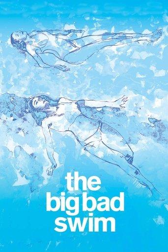 The Big Bad Swim film afişi