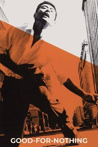 Good-for-Nothing film afişi