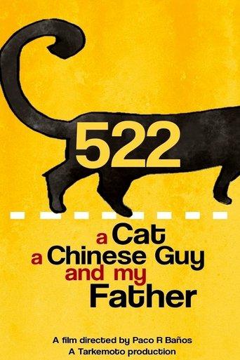 522. A Cat, a Chinese Guy and My Father film afişi