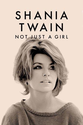 Shania Twain: Not Just a Girl film afişi