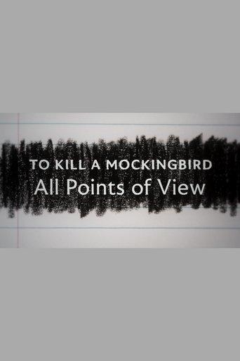 To Kill a Mockingbird: All Points of View film afişi