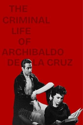 The Criminal Life of Archibaldo de la Cruz film afişi
