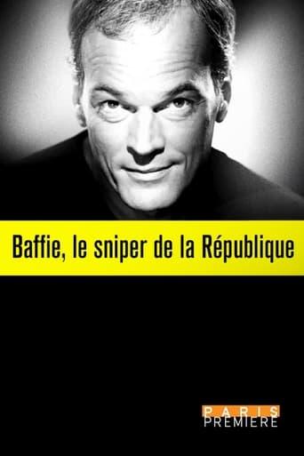 Baffie, le Sniper de la République film afişi