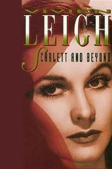 Vivien Leigh: Scarlett and Beyond film afişi