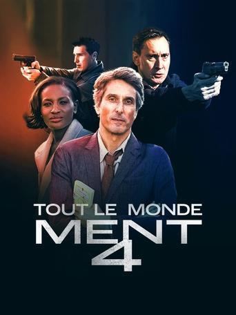 Tout le monde ment 4 film afişi
