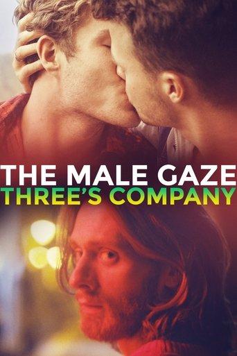 The Male Gaze: Three's Company film afişi
