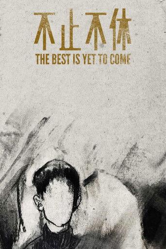 The Best is Yet to Come film afişi