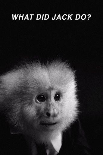 WHAT DID JACK DO? film afişi