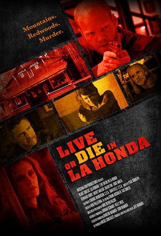 Live or Die in La Honda film afişi
