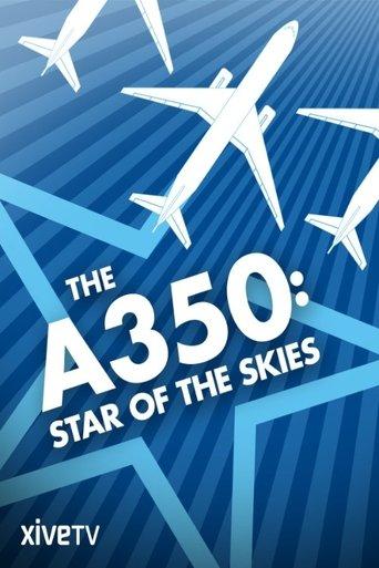 The A350: Star of the Skies film afişi