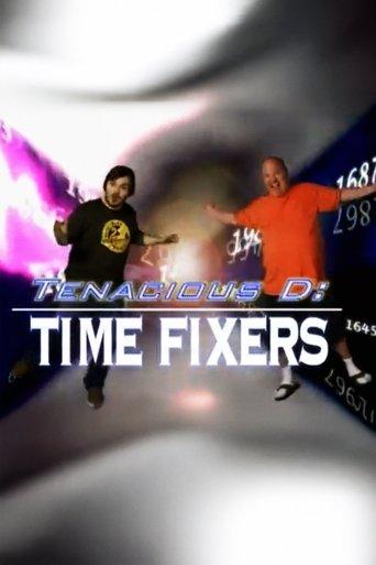 Tenacious D: Time Fixers film afişi
