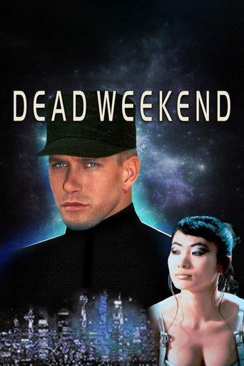 Dead Weekend film afişi