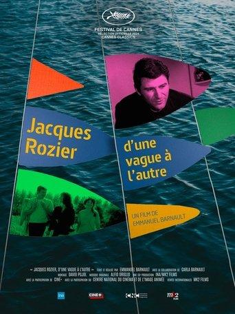 Jacques Rozier: From One Wave to Another film afişi