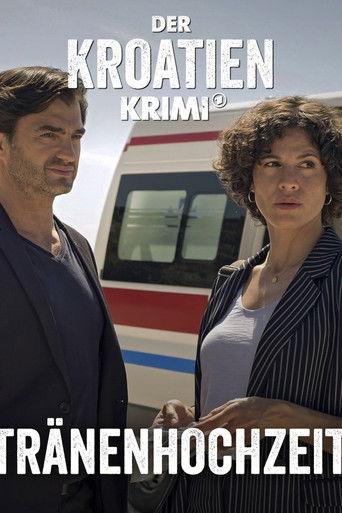 Der Kroatien-Krimi: Tränenhochzeit film afişi