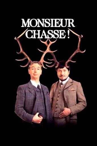 Monsieur chasse ! film afişi
