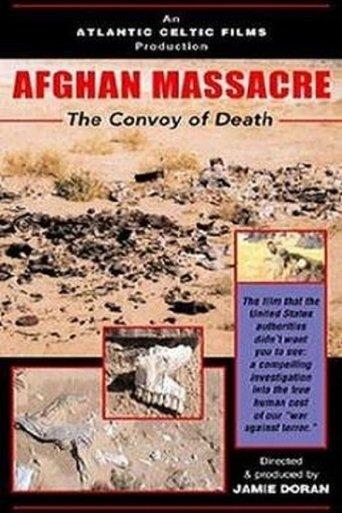 Afghan Massacre: The Convoy of Death film afişi