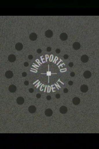 Unreported Incident film afişi
