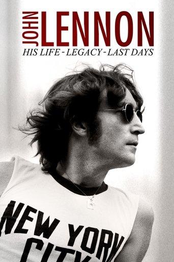 John Lennon: His Life, His Legacy, His Last Days film afişi