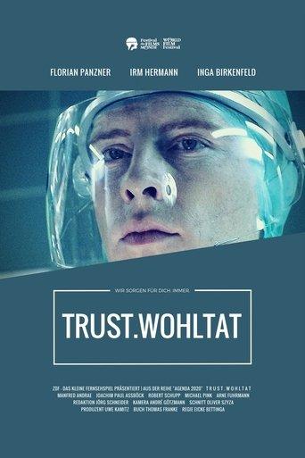 TRUST.Wohltat film afişi