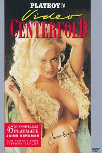 Playboy Video Centerfold: Jaime Bergman - 45th Anniversary Playmate film afişi