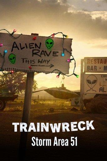 Trainwreck: Storm Area 51 dizi afişi